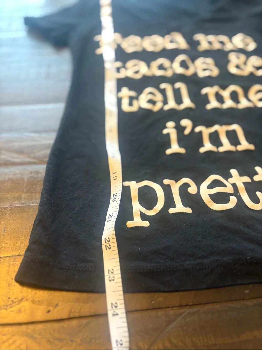 Feed Me Tacos & Tell Me I’m Pretty Graphic Tee | Medium - Picture 6 of 11